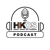 The Hong Kong On Screen Podcast
