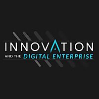 Innovation and the Digital Enterprise