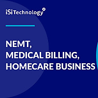 ISI Podcast. Healthcare industry: medical transportation, medical billing, homecare business
