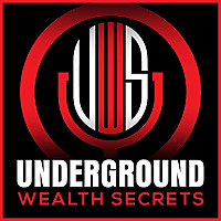 Underground Wealth Secrets