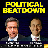 Political Beatdown with Michael Cohen and Ben Meiselas