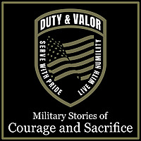 Duty & Valor - Military Stories of Courage and Sacrifice