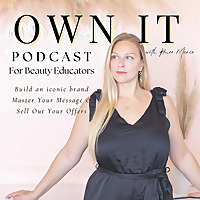 'Own it' Podcast with Renee Marie