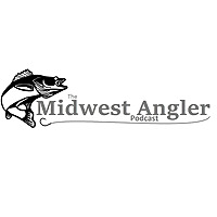The Midwest Angler Podcast