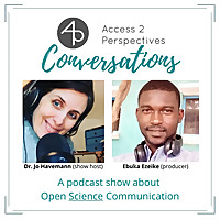 Access 2 Perspectives   Conversations. All about Open Science Communication