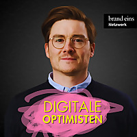 Digitale Optimisten | Geschäftsideen, Tech-Talk, Interviews