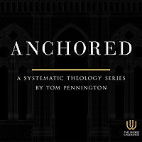 The Word Unleashed   Anchored