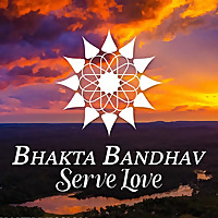 Serve Love - Bhakta Bandhav
