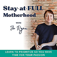 Stay-at-FULL Motherhood | SAHM, Prioritize, End Distraction, Get it Done, Rushing, Flailing, Mom Gui