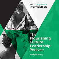 The Flourishing Culture Leadership Podcast