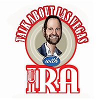 The Talk About Las Vegas Podcast | a podcast by Ira Sternberg