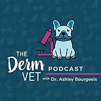 The Derm Vet Podcast