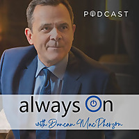 Always On with Duncan MacPherson