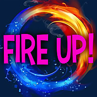 Fire Up!