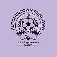 Butchertown Rundown: A Racing Louisville Podcast