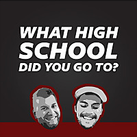 What High School Did You Go To?