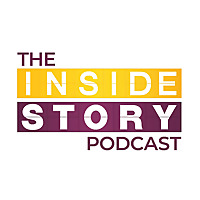 The Inside Story Podcast