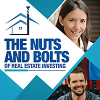 The Nuts & Bolts of Real Estate Investing