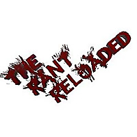 The Rant Reloaded
