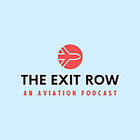 The Exit Row - An Aviation Podcast