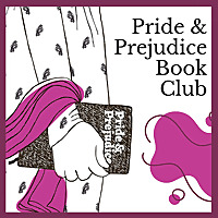 Pride & Prejudice Book Club Podcast