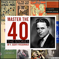 Master the 40: The Stories of F. Scott Fitzgerald