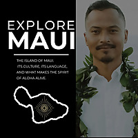 Explore Maui