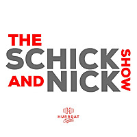 The Schick and Nick Show