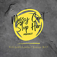 Messy Can't Stop Her