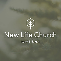 New Life Church: West Linn