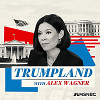 Trumpland with Alex Wagner