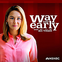 Way Too Early with Ali Vitali