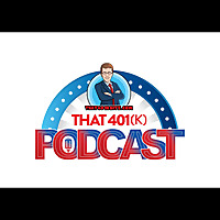 That 401(k) Podcast