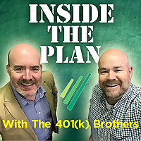Inside The Plan With The 401(k) Brothers