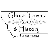 Ghost Towns and History of Montana