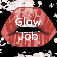 GLOW JOB