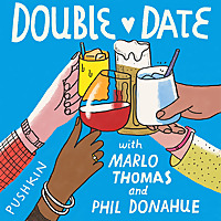 Double Date with Marlo Thomas & Phil Donahue