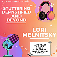 Stuttering Demystified & Beyond