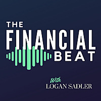 The Financial Beat with Logan Sadler