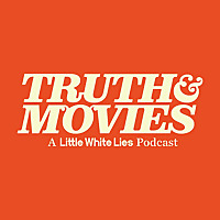 Truth & Movies: A Little White Lies Podcast