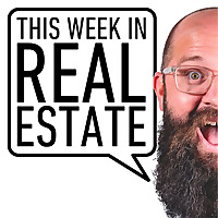 this Week in Real Estate