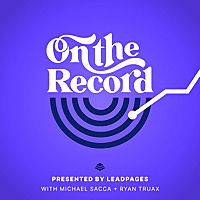On the Record by Leadpages