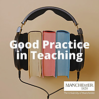 Good Practice in Teaching (University of Manchester)