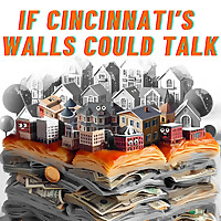 If Cincinnati's Walls Could Talk
