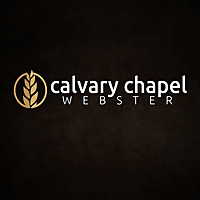 Calvary Chapel of Webster Weekly Messages