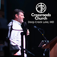 Crossroads Church - Deep Creek Lake, MD