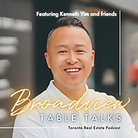 Broadview Table Talks: Toronto Real Estate Podcast