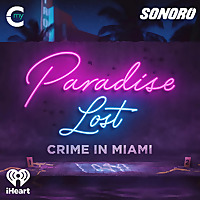 Paradise Lost: Crime in Miami