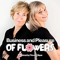 The Business & Pleasure of Flowers
