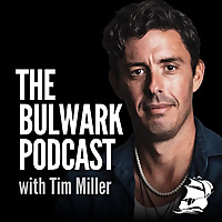The Bulwark Podcast